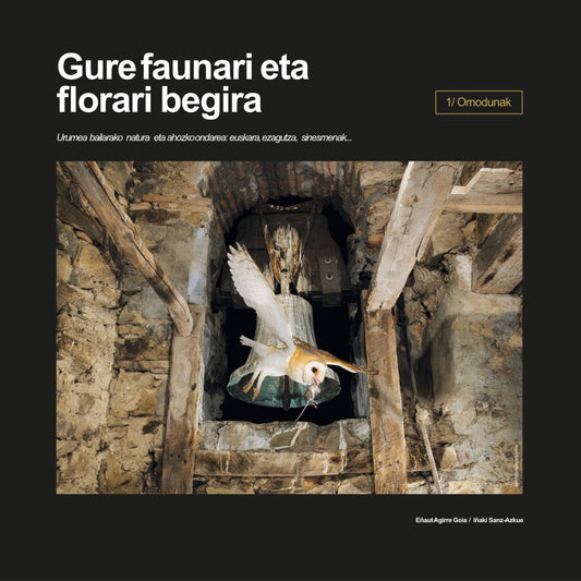 Gure fauna eta florari begira